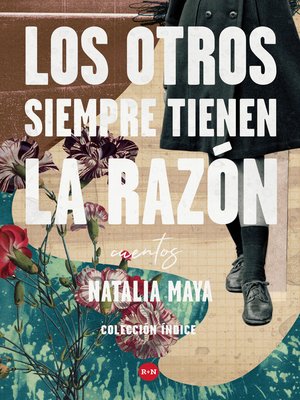 cover image of Los otros siempre tienen la razón
